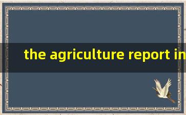 the agriculture report in special english